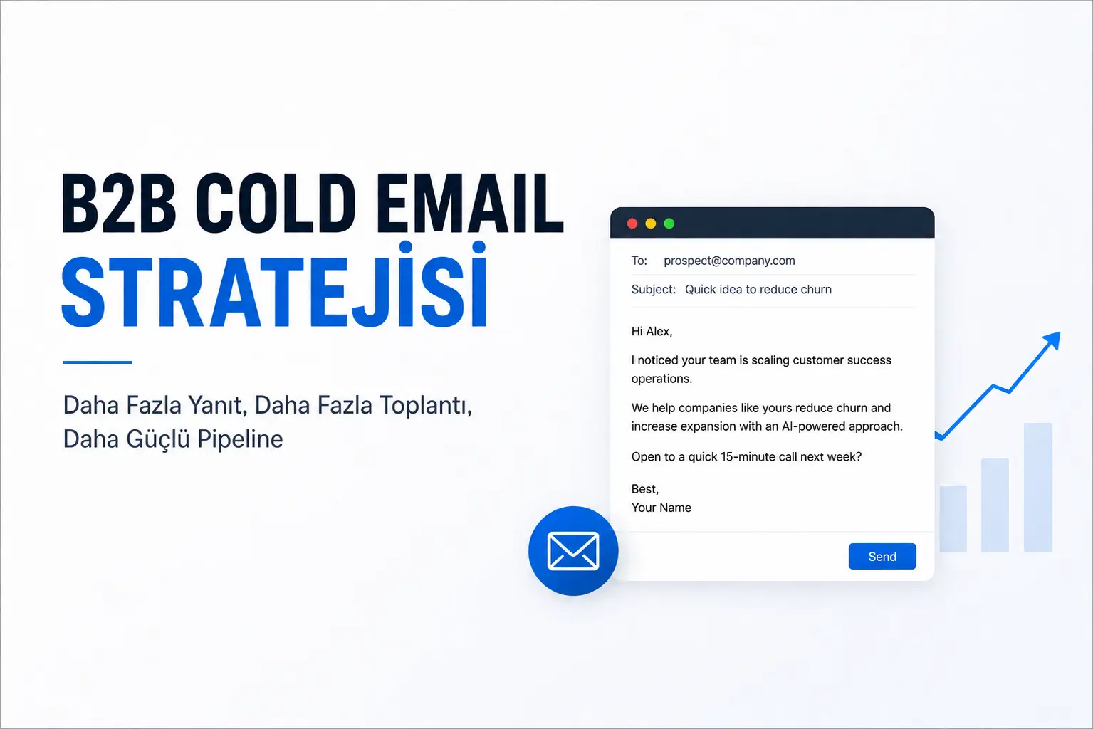 B2B Cold Email Stratejisi: Pipeline Üreten Sistem